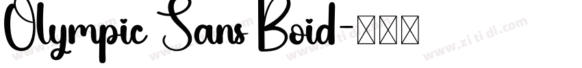 Olympic Sans Boid字体转换